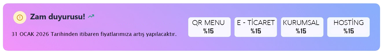 31 Ocak 2026 Tarihinden itibaren fiyatlarımıza artış yapılacaktır.